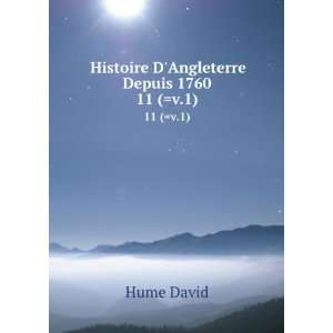  Histoire DAngleterre Depuis 1760. 11 (v.1) Hume David 