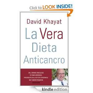 La vera dieta anticancro (Comefare) (Italian Edition) David Khayat 
