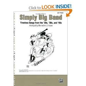   Big Band Timeless Songs from the 20s, 30s and 40s [Paperback