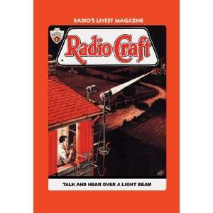  Radio Craft Talk and Hear Over a Light Beam 12x18 Giclee 