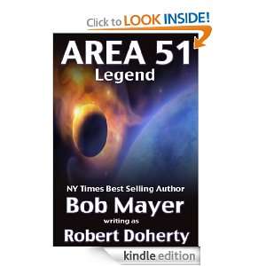 Area 51 Legend Bob Mayer  Kindle Store