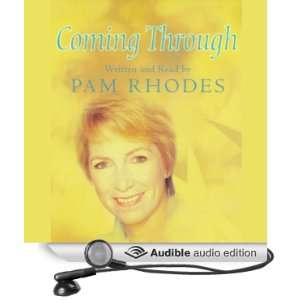  Coming Through (Audible Audio Edition) Pam Rhodes Books