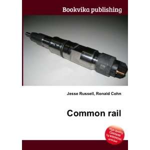 Common rail Ronald Cohn Jesse Russell  Books