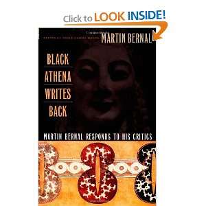   Athena Writes Back Martin Bernal Responds to His Critics [Paperback