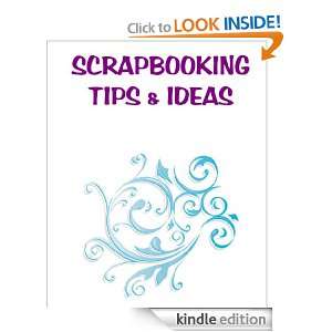 Scrapbooking Tips & Ideas Scrappy Designs  Kindle Store