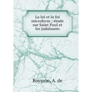   ; Ã©tude sur Saint Paul et les judaÃ¯sants A. de Boysson Books