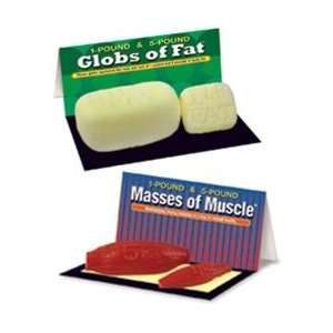 Globs of Fat and Masses Of Muscle Set (1 lb and 5 lb 