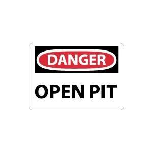  OSHA DANGER Open Pit Safety Sign