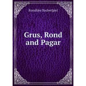  Grus, Rond and Pagar. Romifdes Bauberfpiel Books