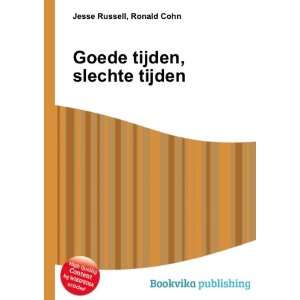  Goede tijden, slechte tijden Ronald Cohn Jesse Russell 