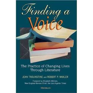  Finding a Voice The Practice of Changing Lives through 