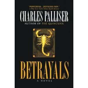  Betrayals [Paperback] Charles Palliser Books