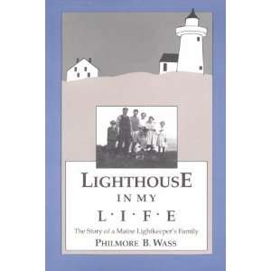  Lighthouse in My Life [Paperback] Philmore Wass Books