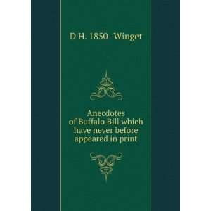   which have never before appeared in print D H. 1850  Winget Books