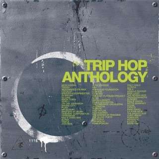  Trip Hop Anthology Trip Hop Anthology