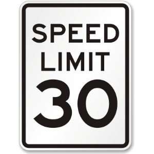  Speed Limit 30 MPH Engineer Grade Sign, 24 x 18 Office 