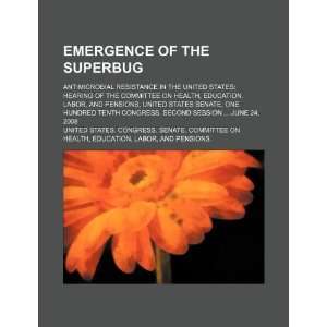  Emergence of the superbug antimicrobial resistance in the 
