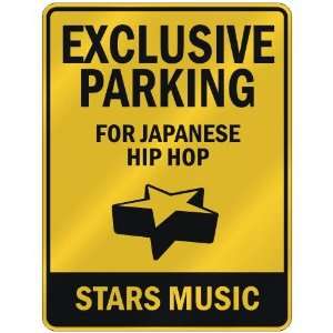    FOR JAPANESE HIP HOP STARS  PARKING SIGN MUSIC