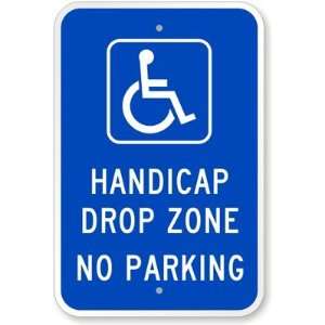 Handicap Drop Zone No Parking (with Graphic) High Intensity Grade Sign 