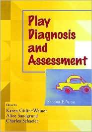 Play Diagnosis and Assessment, (0471254576), Karen Gitlin Weiner 