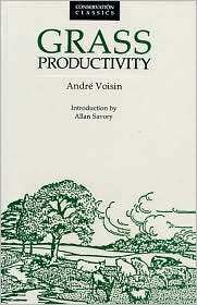 Grass Productivity, (0933280645), Andre Voisin, Textbooks   Barnes 