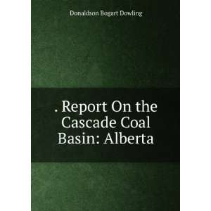   Coal Basin Alberta Donaldson Bogart Dowling  Books