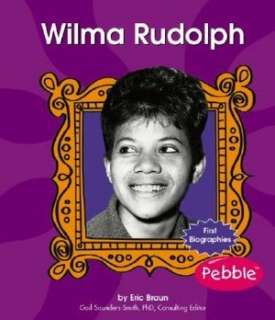   Wilma Rudolph by Amy Ruth, Lerner Publishing Group 