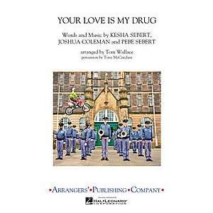  Your Love Is My Drug Musical Instruments