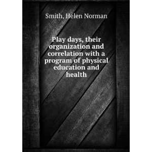   physical education and health, Helen Norman. Coops, Helen Leslie