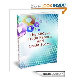 The ABCs of Credit Reports and Credit Scores Mark Austen  