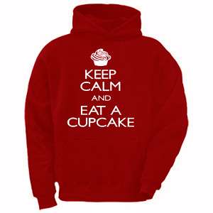 Keep Calm and Eat A Cupcake Funny Parody Sweatshirt  