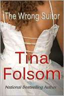 The Wrong Suitor (A Western Romance) (SHORT STORY)