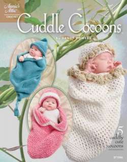    Cuddle Cocoons for Infants by Sandy Powers, Annies  Paperback