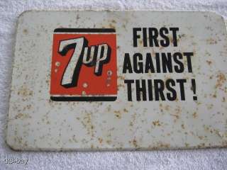 VINTAGE TIN 7UP FIRST AGAINST THIRST SIGN   60S 70S  