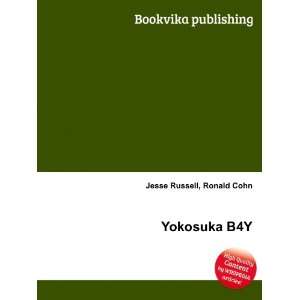  Yokosuka B4Y Ronald Cohn Jesse Russell Books