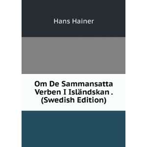   Verben I IslÃ¤ndskan . (Swedish Edition) Hans Hainer Books