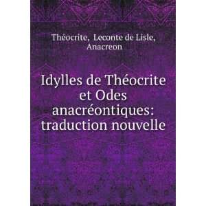    traduction nouvelle Leconte de Lisle, Anacreon ThÃ©ocrite Books