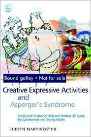 Creative Expressive Activities and Aspergers Syndrome, (1843108127 