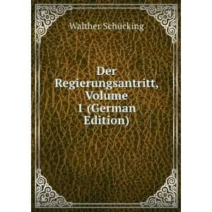   , Volume 1 (German Edition) Walther SchÃ¼cking Books