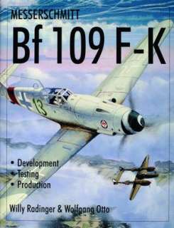   Messerschmitt BF 109 F K Development/Testing 