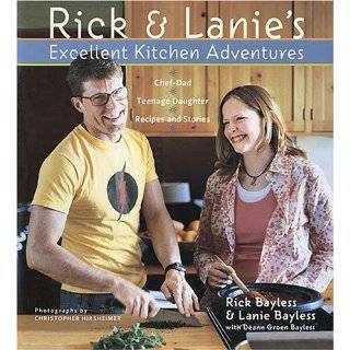 Rick and Lanies Excellent Kitchen Adventures by Rick Bayless , Lanie 