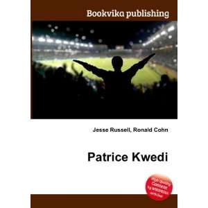  Patrice Kwedi Ronald Cohn Jesse Russell Books