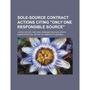 Sole source contract actions citing only one responsible 
