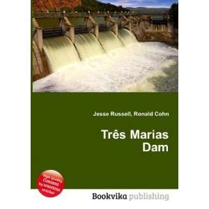  TrÃªs Marias Dam Ronald Cohn Jesse Russell Books
