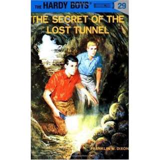Image Hardy Boys 29 The Secret of the Lost Tunnel The Secret of the 