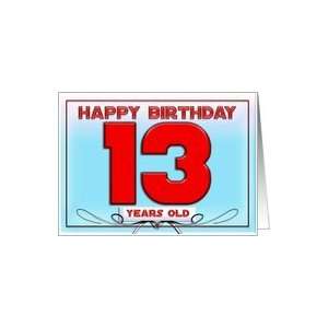  Happy Birthday 13 years old Card Toys & Games