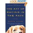 The Art of Racing in the Rain A Novel by Garth Stein ( Paperback 