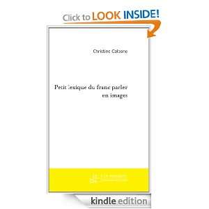 Petit lexique du franc parler en images (French Edition) Christine 