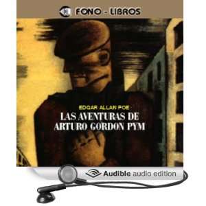 Las Aventuras de Arturo Gordon Pym [The Adventures of Arthur Gordon 