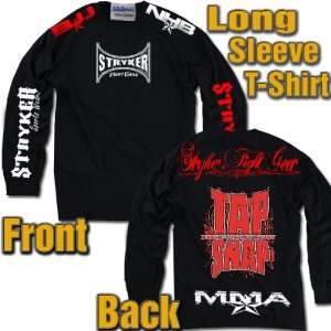 MMA Stryker Fight Gear Black Long Sleeve T shirt Tap Before You Snap 